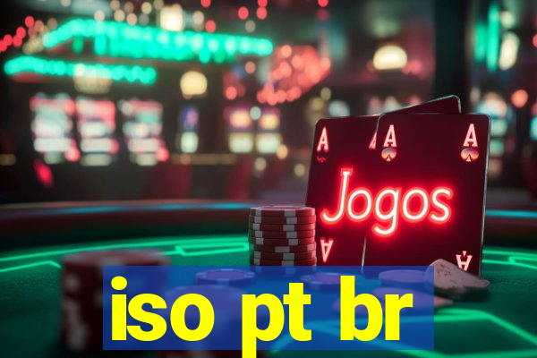 iso pt br